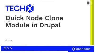 Simplifying content duplication with Quick Node Clone module in #drupal | TECHX | SPECBEE