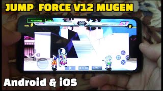 Jump Force Mugen V12 Android APK & iOS - Jump Force Mugen Mobile Gameplay (Offline Mediafire)