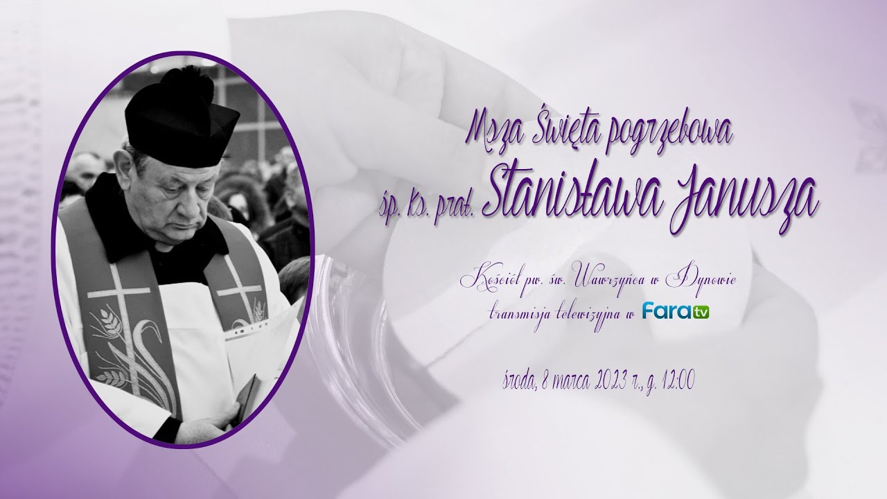 Msza Święta pogrzebowa śp. ks. prał. Stanisława Janusza (8 marca 2023) #naŻywo