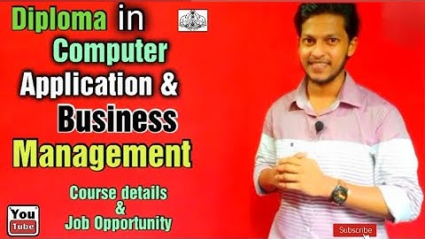 Diploma in computer Application & Business Management | Diploma Course details & Job Opportunity |
