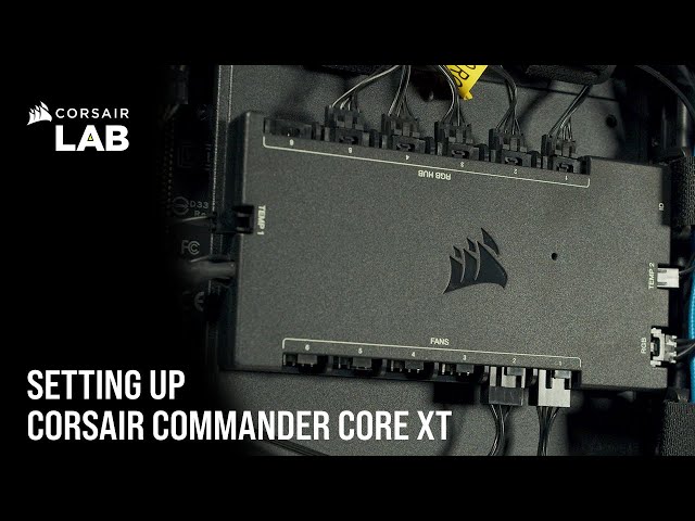 How to Set Up CORSAIR iCUE COMMANDER CORE XT - YouTube