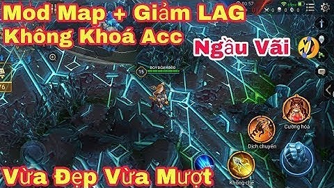 Hướng dẫn cách Mod Mâp Thiên Hà LQM |♡♡