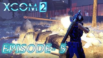XCOM2- Episode 5- Flashbang Saves Lifes