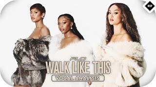 FLO - Walk Like This ~ Vocal Analysis