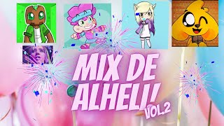 MIX DE ALHELÍ VOL.2 #LOS COMPAS, LYNA, TROLLINO TUTTO, MIKEKRAC Y MUCHOS MÁS#