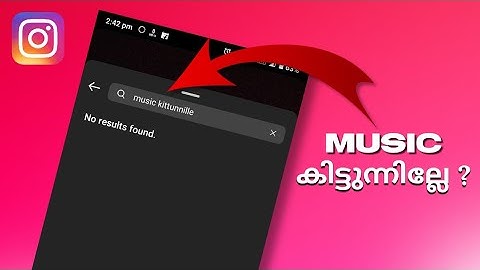 Instagram Music No Results Found Issue Solving Method Malayalam