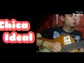 Cover Chica Ideal - Sebastián Yatra Ft. Guaynaa (By Austin Noah &amp; Frank)