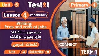 Connect 4 -U5 -Lesson 4 Vocab -Writing  | كونكت 4 - الوحدة الخامسة للصف الرابع - كلمات الدرس الرابع