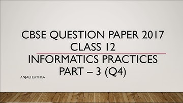 Previous year question paper solved 2017  XII IP Q4 outside Delhi Q4