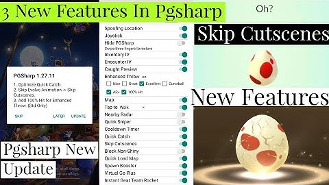Pgsharp New Update / Quick Catch Feature / Skip Cutscenes Features / 100% Hit / Pokemon Go Spoofing