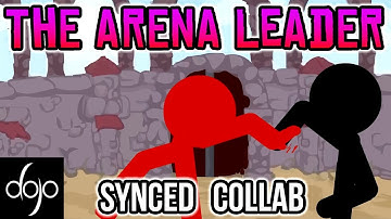 The Arena Leader - Synced Collab (hosted by Hydrios)