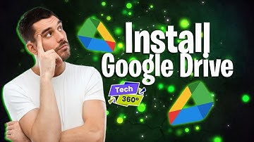 How to Install & Setup Google Drive as a Local Drive | Google Drive Tricks | Tech 360°