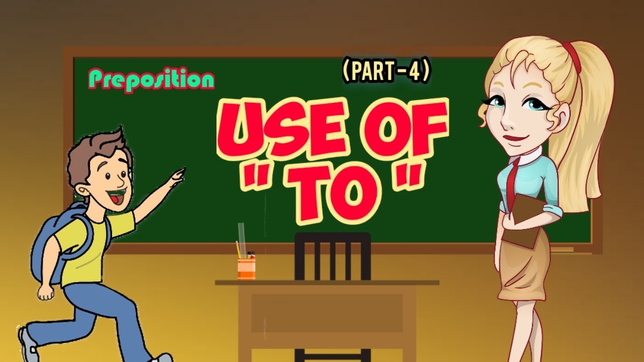 Use of "to" , Preposition part - 4 - YouTube