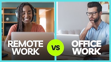 Pros and Cons Remote Work Vs  Office Work Which is Better