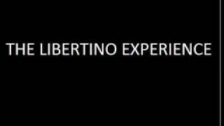 THE LIBERTINO EXPERIENCE - LET´S HAVE A GAME.wmv