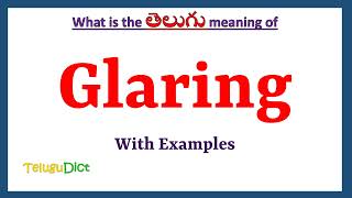 Glaring Meaning in Telugu | Glaring in Telugu | Glaring in Telugu Dictionary |