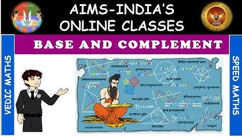 VEDIC MATHS FOR KIDS || PART 01 || BASE AND COMPLEMENT || AIMS-INDIA