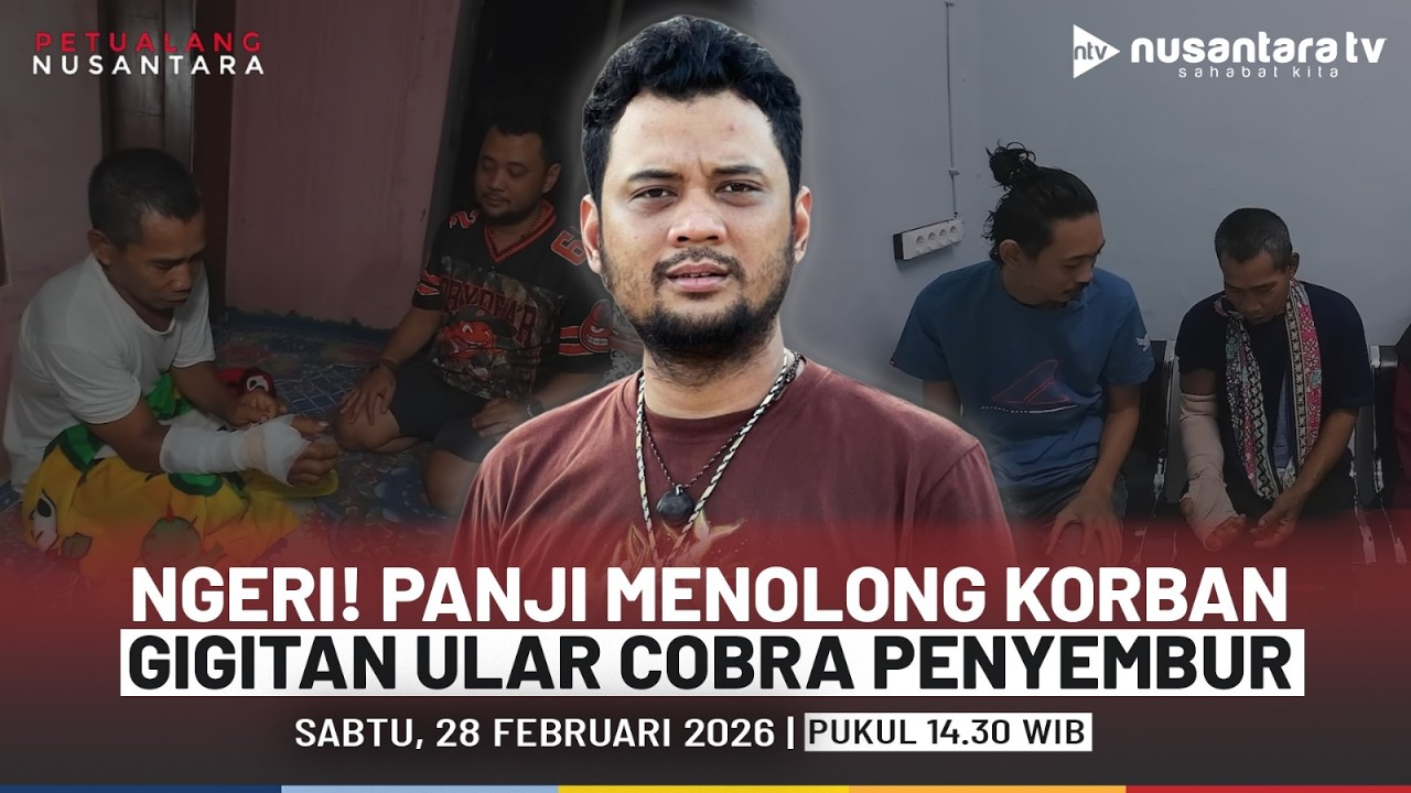 [LIVE] Ngeri Banget! Panji Menolong Korban Gigitan Ular Cobra Penyembur | PETUALANG NUSANTARA