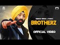 Subaig singh  brotherz ft popsy the music machine official music