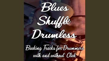 108 Bpm Drumless Backing Track (Slow-Medium Time Blues Shuffle with Click)