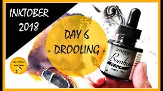 🐶INKTOBER 2018 -DAY 6 'Drooling' DAILY ART video from official PROMPT LIST- ANIMAL Paintings in INK