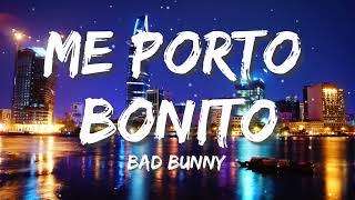 Bad Bunny, Chencho Corleone - Me Porto Bonito (Letra) | Ozuna, Shakira, Karol G