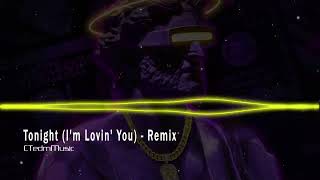 Tonight I'm Lovin' You Remix