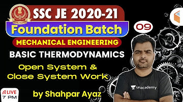 7:00 PM - SSC JE 2020-21 | Mechanical Engg by Shahpar Ayaz | Open System & Close System Work