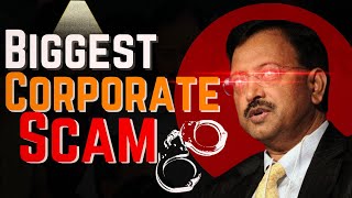 Biggest corporate scam- Satyam scam explained || Satyam computers scam || must watch