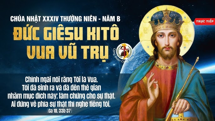Lễ Chúa Kitô Vua – Khám phá ý nghĩa và lịch sử của ngày lễ trọng đại
