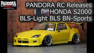 PANDORA RC Releases HONDA S2000 BLS-Light BLS BN-Sports - YouTube