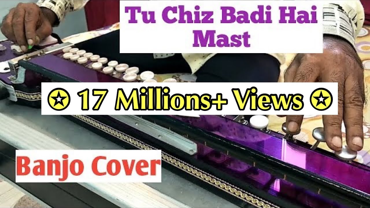 Tu Chiz Badi Hai Mast Cover On Banjo Ustad Yusuf Darbar