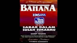 Sanip Yesaya - Sabar dalam susah sukarmu (Album kerjasama Pelita Kasih tahun 1995)
