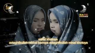 Putri Ariani - Istighfar Dilantunkan Merdu Putri Ariani - Sholawat Astaghfirullah Robbal Baroya