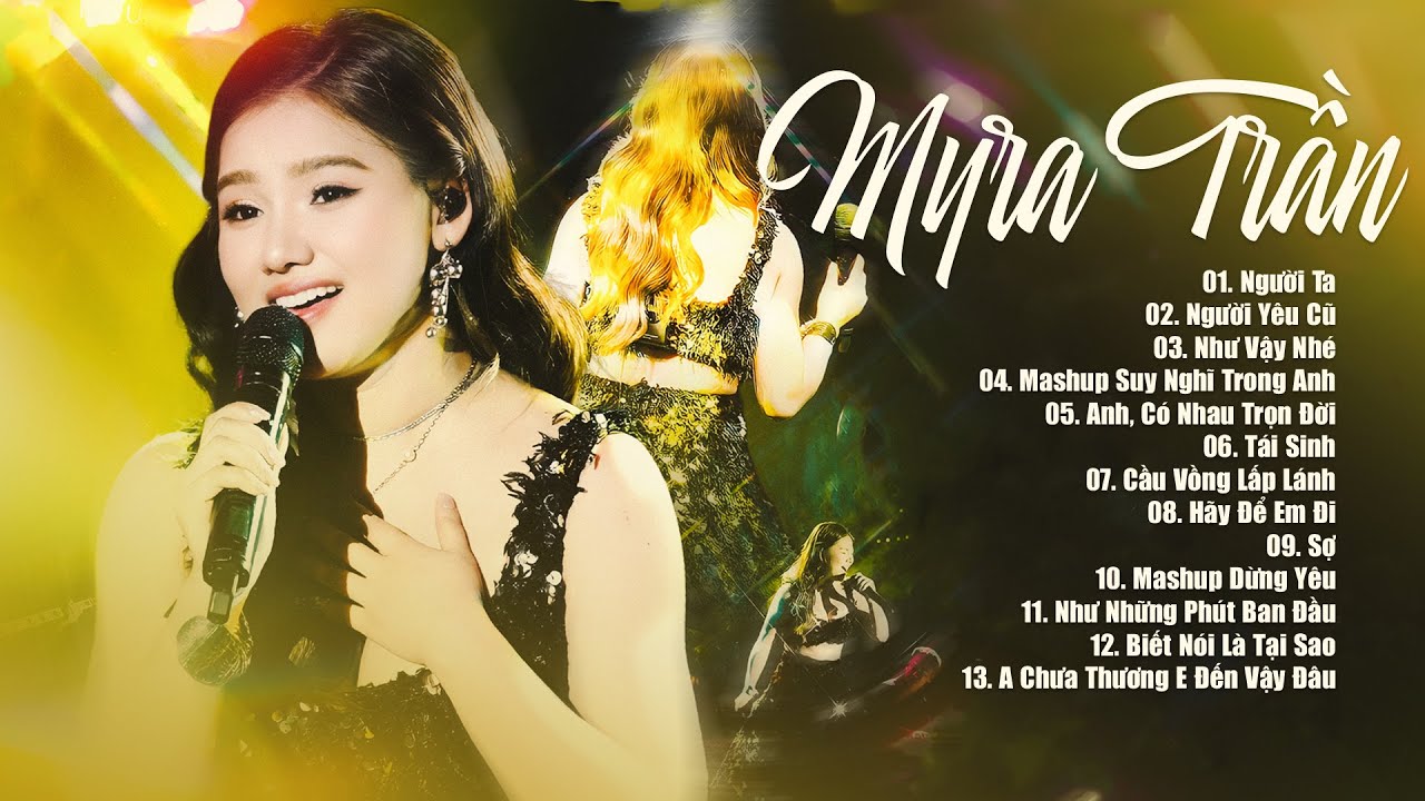 Người Ta & Người Yêu Cũ - Myra Trần 10 Ca Khúc Cực Hay Trong Mini LiveShow Mới Nhất 2025