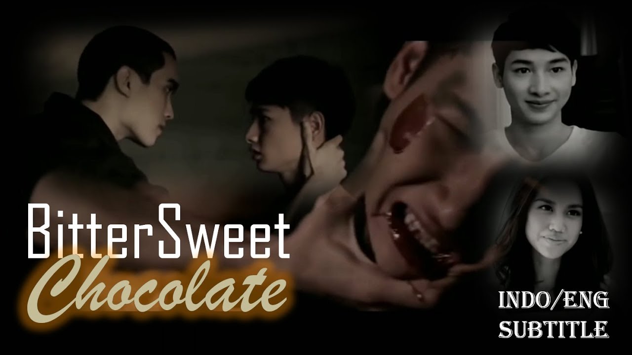 Bittersweet Chocolate Indo Engsub Youtube