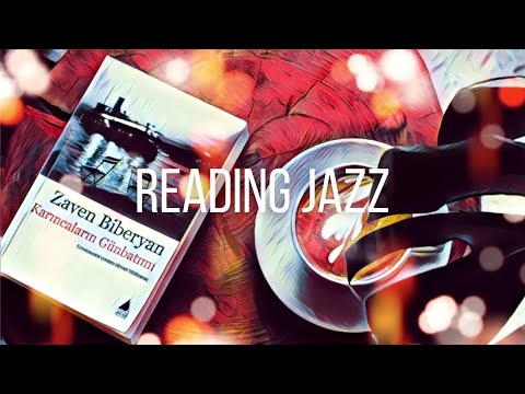 📖 Reading Jazz Cafe: Relaxing Instrumental Slow Jazz Coffee Music for Chill Out & Study