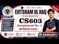CS603 Assignment 1 Solution Spring 2026, CS603 Assignment 1 Solution 2026