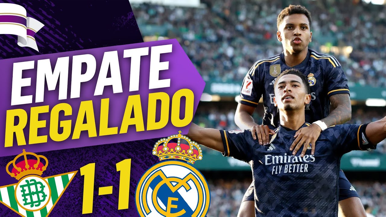 🔴 El REAL MADRID EMPATA ante el BETIS tras ir ganando con el GOL de ...