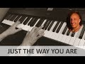 Just the way you are billy joel piano cover