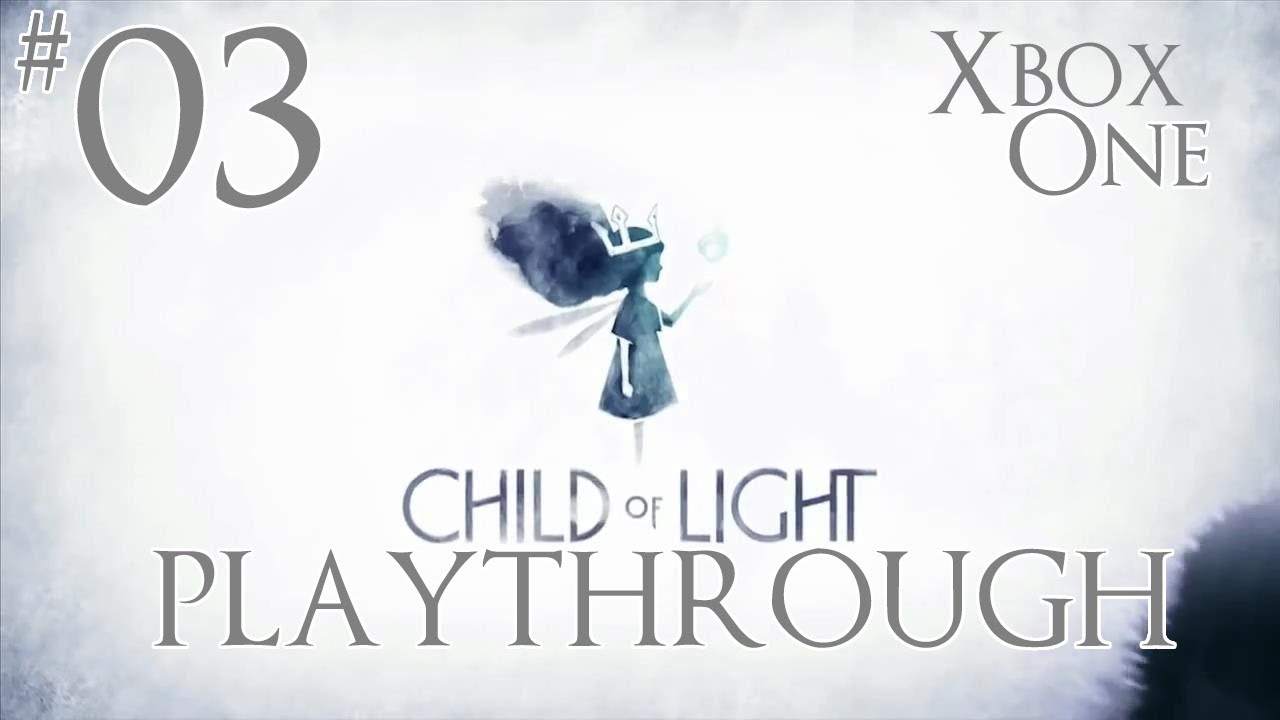 Child Of Light Xbox One Playthrough Chapter 3-1: To The West