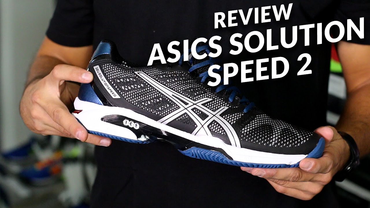 Review Zapatillas Asics Gel Solution Speed 2 -