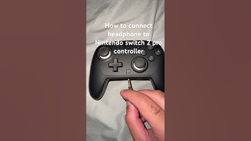 How to connect headphone to Nintendo switch 2 pro controller