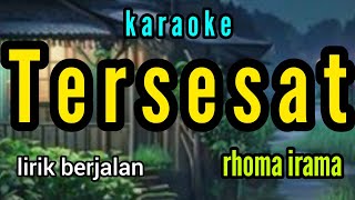 Tersesat Rhoma Irama Karaoke Nada Pria