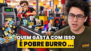 Thumbnail of 10 COISAS QUE NÃO VALE A PENA GASTAR SEU DINHEIRO