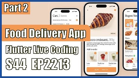 [Flutter] Flutter Live Coding EP2213 (Food Delivery App UI Part 2)