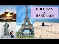 HOLIDAYS &amp; HANDBAGS / 5 BEST BAGS TO TRAVEL / DAYLE&#39;S ADDICTION TAG / LOUIS VUITTON, DIOR &amp; YSL