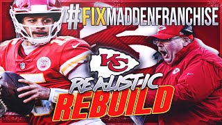 Kansas City Chiefs Realistic Rebuild | AWFUL -- #FixMaddenFranchise | Madden 20 Franchise