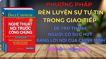 🎤 Nghệ Thuật Nói Trước Công Chúng – Dale Carnegie #Nghethuatnoi