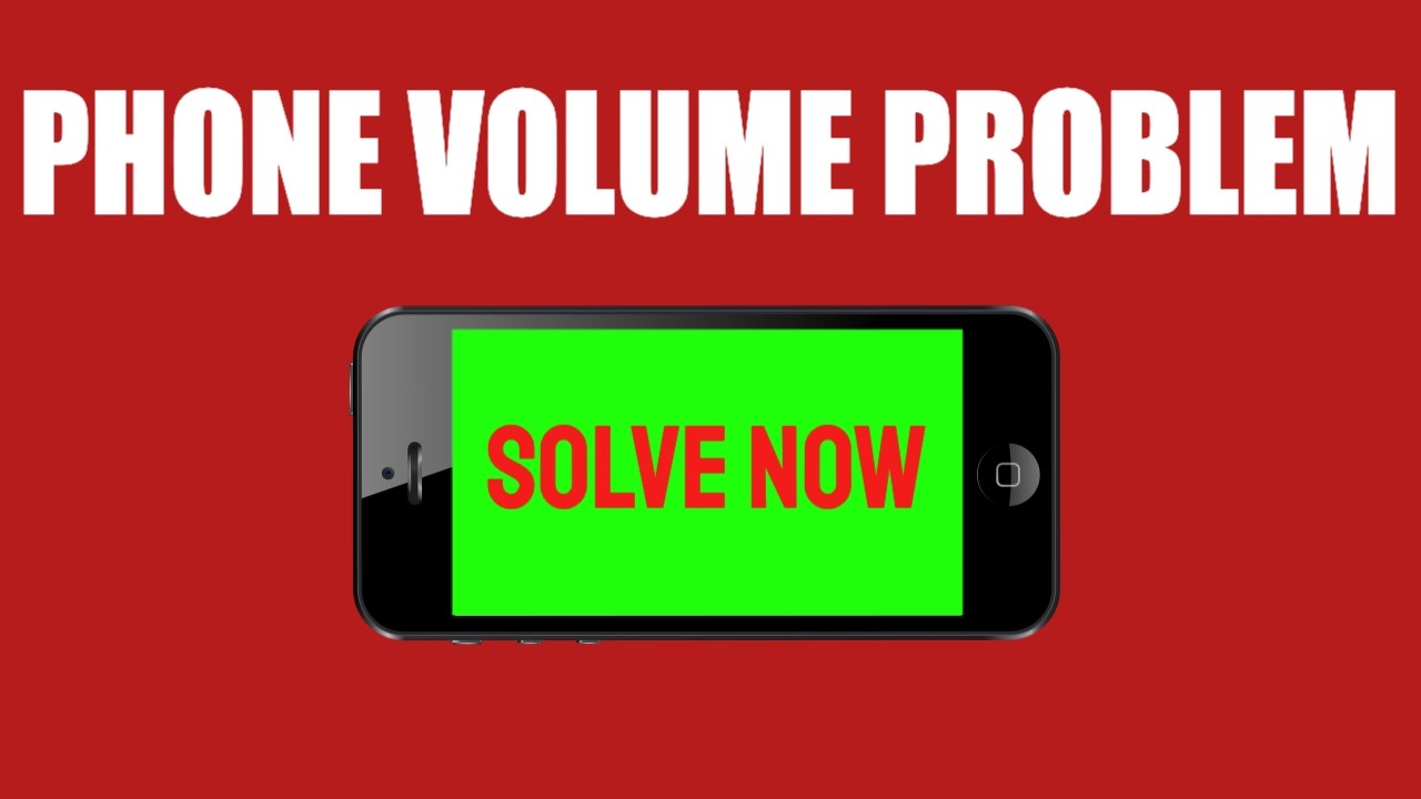 Phone Volume Problem (SOLVE NOW) - YouTube